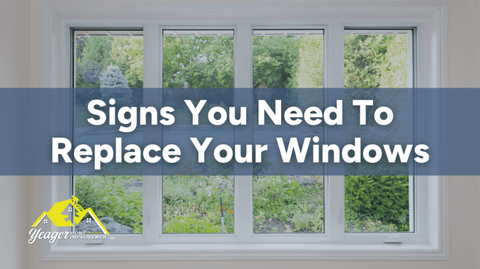Signs You Need To Replace Your Windows Signs You Need To Replace Your Windows