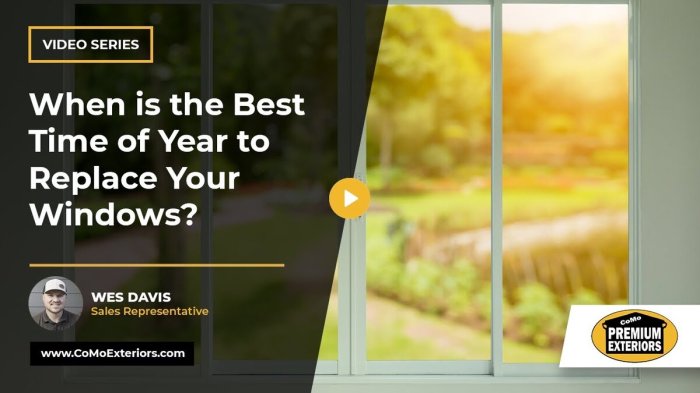 When is the Best Time of Year to Replace Your Windows? When is the Best Time of Year to Replace Your Windows?